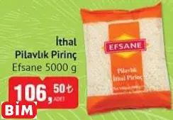 EFSANE İTHAL PİLAVLIK PİRİNÇ EFSANE İTHAL PİLAVLIK PİRİNÇ